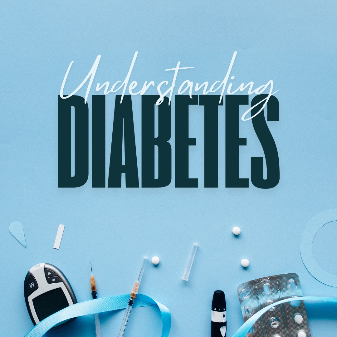 Understanding Diabetes
