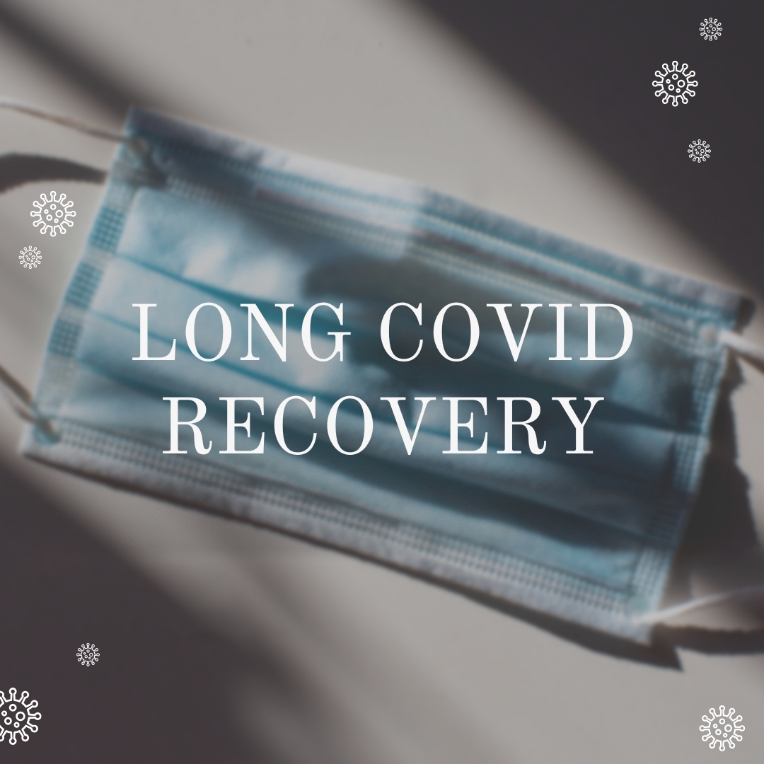 Long COVID Recovery Blog