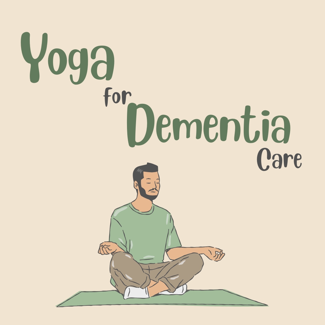 Yoga for Dementia Care
